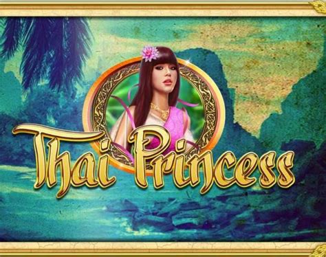 thai princess slots